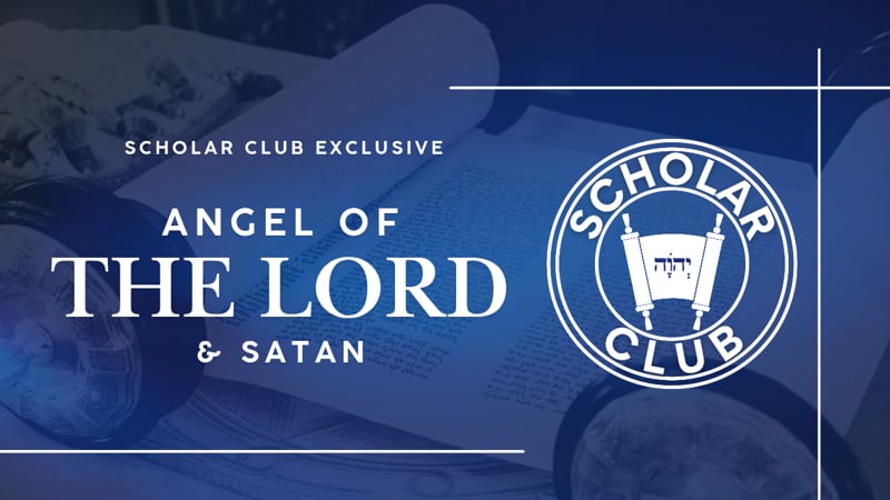 Scholar Club Exclusive – Angel of the Lord & Satan
