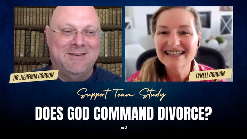 Support Team Study – Does God Command Divorce? Part 2