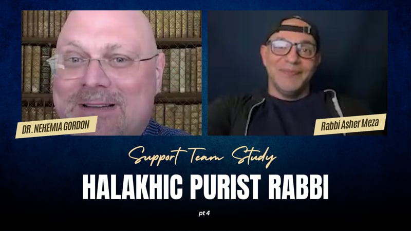 Support Team Study – Halakhic Purist Rabbi: Part 4