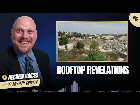 Hebrew Voices #16 – Rooftop Revelations