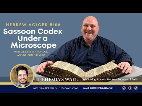Hebrew Voices #158 – Sassoon Codex Under a Microscope