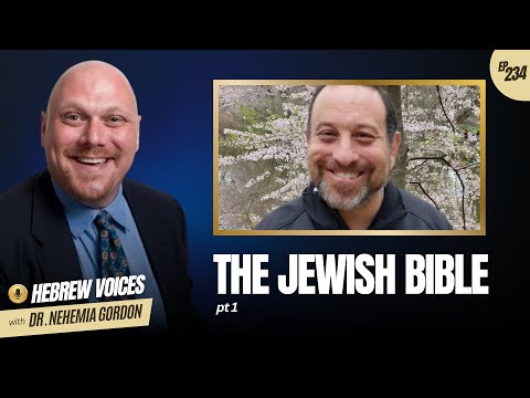 Hebrew Voices #234 – The Jewish Bible: Part 1