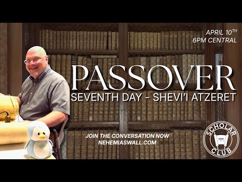 Passover: Seventh Day | Shevi’i Atzeret