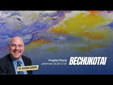 Prophet Pearls #33 – Bechukotai (Jeremiah 16:19-17:14)