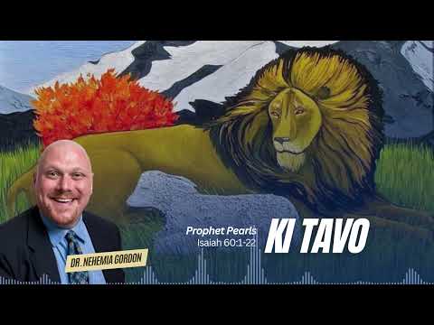 Prophet Pearls #50 – Ki Tavo (Isaiah 60:1-22)