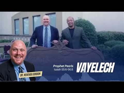 Prophet Pearls #52 – Vayelech (Isaiah 55:6-56:8)
