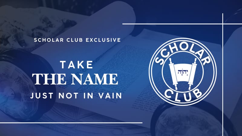 Scholar Club Exclusive – Take the Name Just Not in Vain