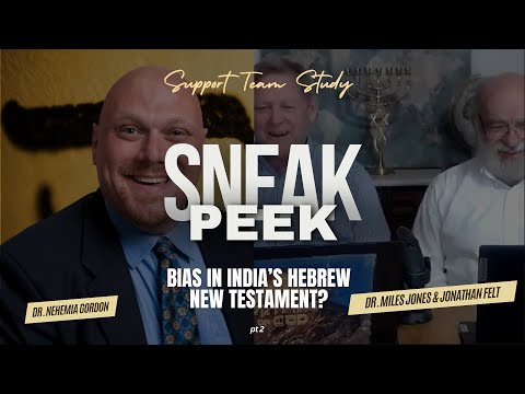 Sneak Peek! Support Team Study – Bias in India’s Hebrew New Testament?: Part 2