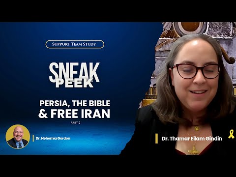 Sneak Peek! – Support Team Study – Persia, the Bible & Free Iran: Part 2
