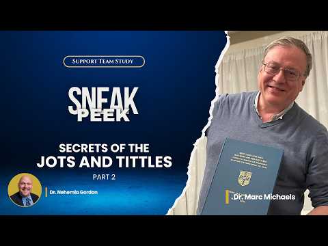 SNEAK PEEK! Support Team Study – Secrets of the jots and Tittles: Part 2