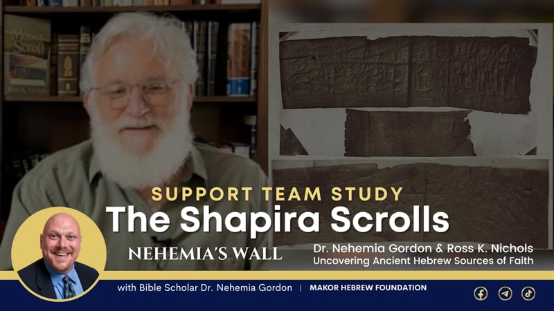 Support Team Study – The Shapira Scrolls