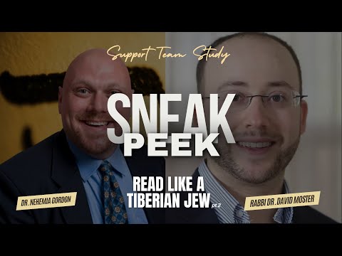 Support Team Study SNEAK PEEK! Read Like a Tiberian Jew: Part 2