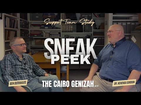 Support Team Study SNEAK PEEK! The Cairo Genizah: Part 4