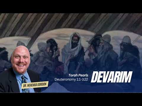 Torah Pearls #44 – Devarim (Deuteronomy 1:1-3:22)