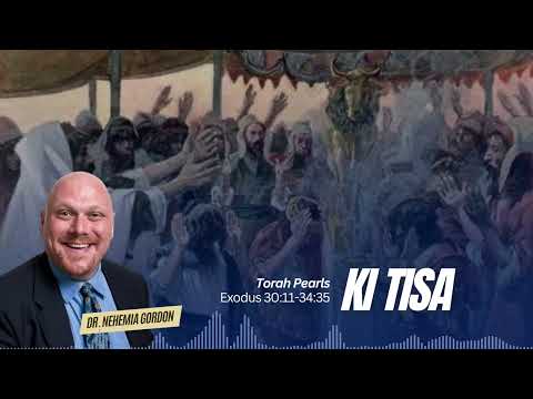 Torah Pearls #21 – Ki Tisa (Exodus 30:11-34:35)